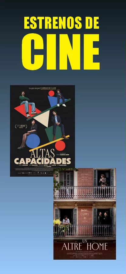 CINE ESPAÑOL, ESTRENOS DE CINE, ALTAS CAPACIDADES, UN ALTRE HOME, FINANCIACION, CREA SGR